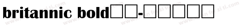 britannic bold字体字体转换